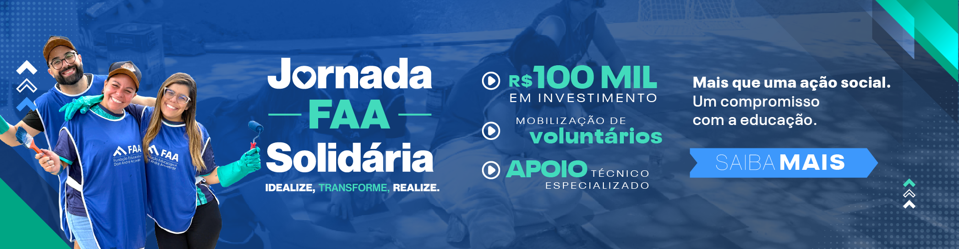 Jornada FAA solidária. Idealize, transforme, realize.